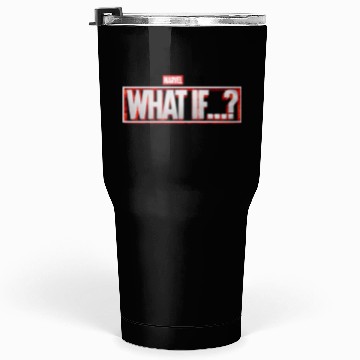 Discover Marvel Studio, what if ? Tumblers 30 Oz