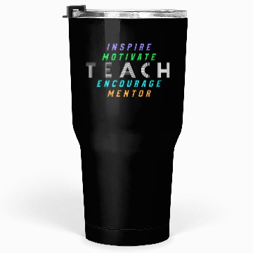 Discover Inspire Teach Tumblers 30 Oz