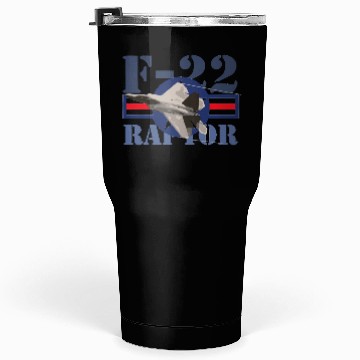 Discover F 22 Raptor USAF Tumblers 30 Oz