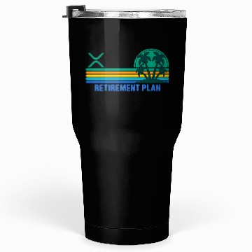 Discover XRP Cryptocurrency-RETIREMENT PLAN Tumblers 30 Oz
