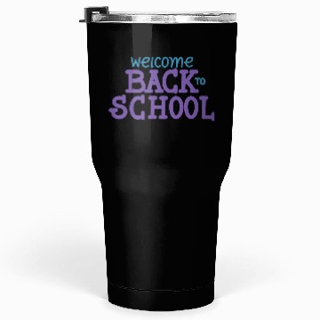 Discover Best purple Welcome Back to School Tumblers 30 Oz