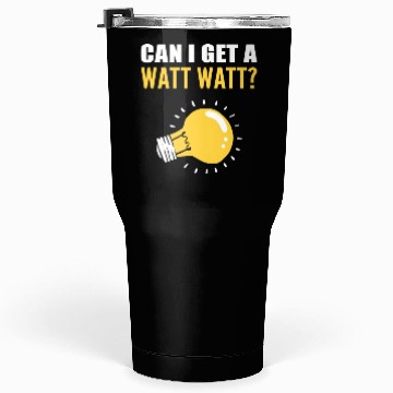 Discover Watt Watt? Professional Lineman Gift Tumblers 30 Oz