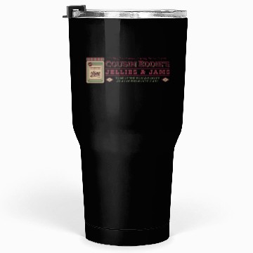 Discover Cousin Eddie s Jellies Jams Tumblers 30 Oz