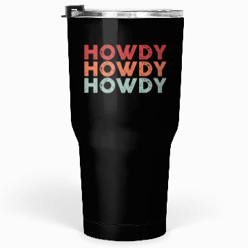 Discover Funny Horse Racing Gift Howdy Tumblers 30 Oz