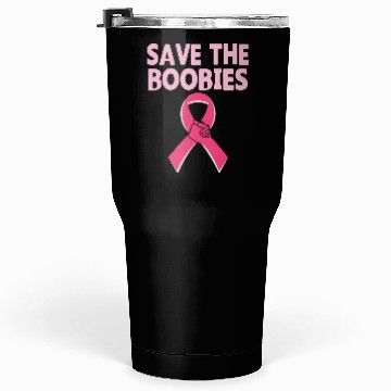 Discover Save The Boobies Tumblers 30 Oz
