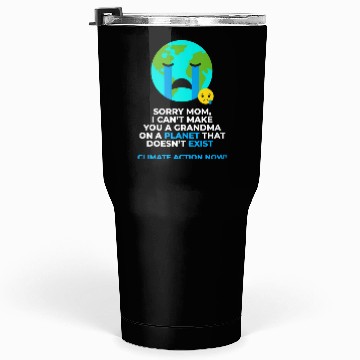 Discover Save Earth Climate Action Now Tumblers 30 Oz