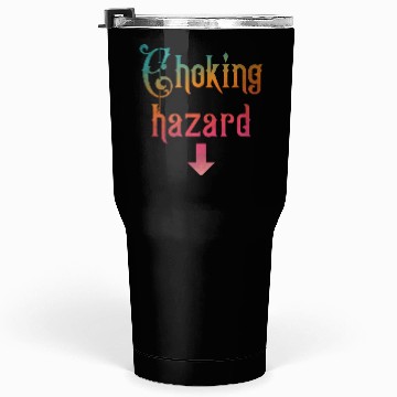 Discover Choking hazard down arrow Tumblers 30 Oz