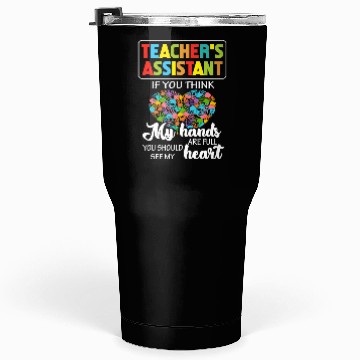 Discover Teacher Assistant Cute Heart Quote Gift Tumblers 30 Oz For