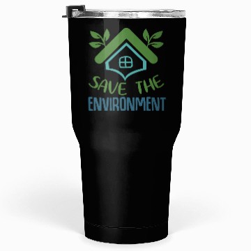 Discover Save The Environment Tumblers 30 Oz