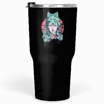 Discover Leave Her Wild Tumblers 30 Oz