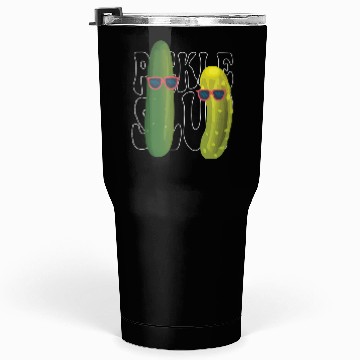 Discover Pickle Slut Pickle Slut Who Loves Pickles Tumblers 30 Oz