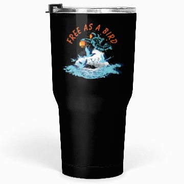 Discover free as a bird Tumblers 30 Oz