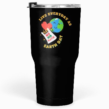 Discover Earth day Tumblers 30 Oz