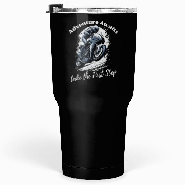Discover Adventure awaits: Take the first step Tumblers 30 Oz