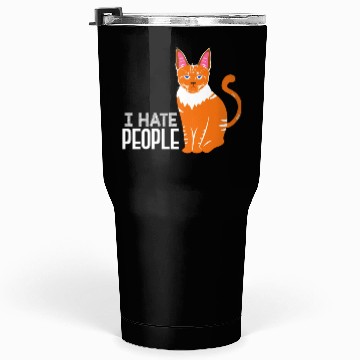 Discover I Hate People Cat Lover Kitten Cats Funny Tumblers 30 Oz