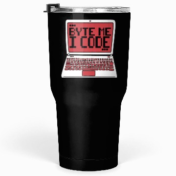 Discover Byte Me I Code Coder Engineer Full Stack Software Tumblers 30 Oz