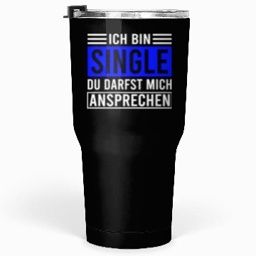 Discover I'm Single! Funny Solo Single Men Bachelor Tumblers 30 Oz