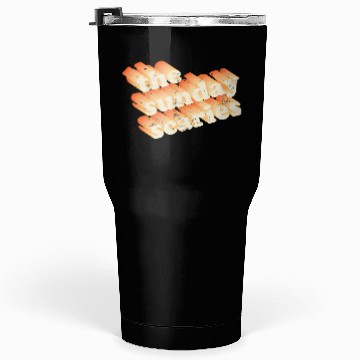 Discover Sunday Scaries Typography Tumblers 30 Oz