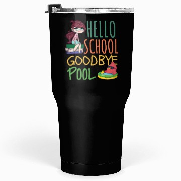 Discover Hello School Goodbye Pool Party, Back To School Tumblers 30 Oz