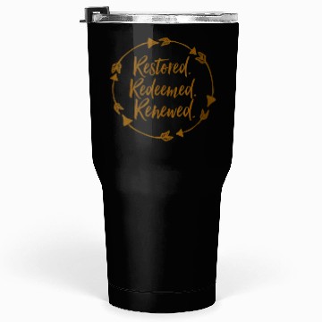 Discover Restored Redeemed Renewed Christian Tumblers 30 Oz