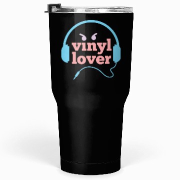 Discover Vinyl Lover Tumblers 30 Oz