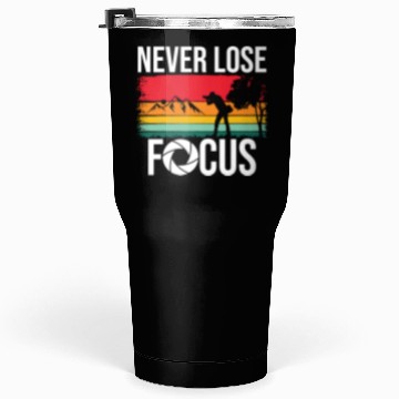 Discover Funny Camera Photography Quote Gift Tumblers 30 Oz