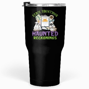 Discover Eerie Equations Haunted Reckonings Halloween Tumblers 30 Oz