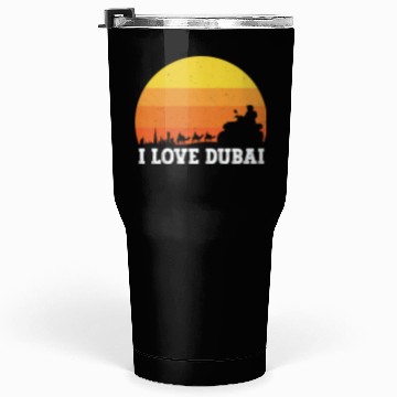 Discover I love Dubai Tumblers 30 Oz