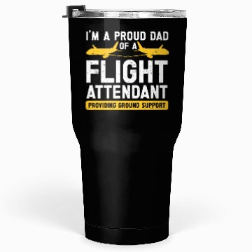 Discover Flight Attendant Dad Airplane Flight Attendant Tumblers 30 Oz