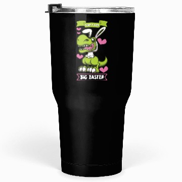 Discover Easter T-rex Dinosaur Easter Funny T-rex Easter Tumblers 30 Oz