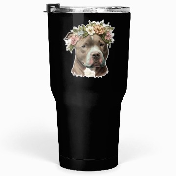 Discover pit bull with flower crown Tumblers 30 Oz