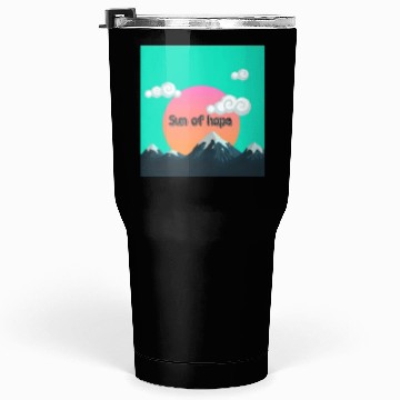 Discover Sun hope design Tumblers 30 Oz