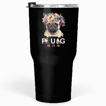 Discover Pug Mom pet design Tumblers 30 Oz