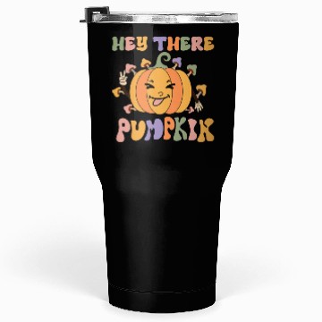 Discover Hey There pumpkin Tumblers 30 Oz