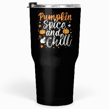 Discover Pumpkin spice and chill halloween gift Tumblers 30 Oz