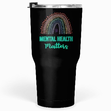 Discover Mental Health matters design Tumblers 30 Oz