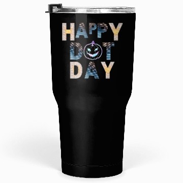 Discover Happy dot day pumpkin polka dot Tumblers 30 Oz