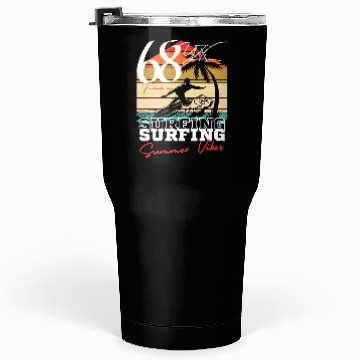 Discover Surfing summer vibes Tumblers 30 Oz