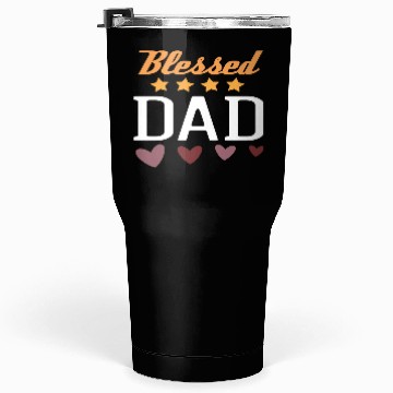 Discover Blessed Dad Tumblers 30 Oz