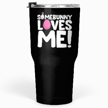 Discover Somebunny Loves Me Easter Bunny Egg Quote Tumblers 30 Oz