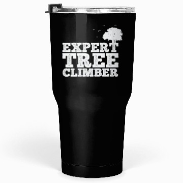 Discover Expert Tree Climber Nature Forests Leaves Tumblers 30 Oz