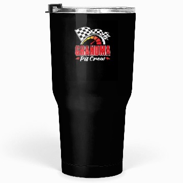Discover Grandma Pit Crew Tumblers 30 Oz