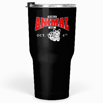 Discover World Animal Day Tumblers 30 Oz