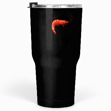 Discover I Love Shrimp Tumblers 30 Oz