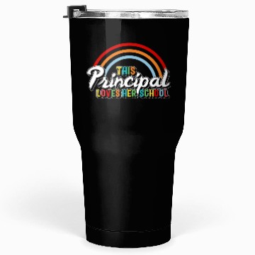Discover Principal Tumblers 30 Oz, This Principal Loves Her School