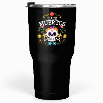 Discover Holiday Death Mexican Flowers Tumblers 30 Oz