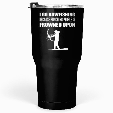 Discover I Go Bowfishing Hobbyist Gift Tumblers 30 Oz