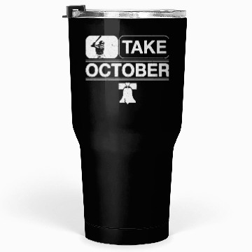 Discover Philadelphia Take October Philly Tumblers 30 Oz