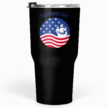 Discover COLUMBUS DAY Tumblers 30 Oz