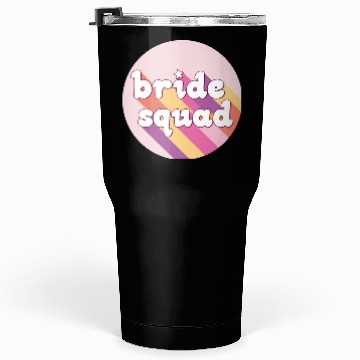 Discover Bride Squad Pink Rainbow Tumblers 30 Oz